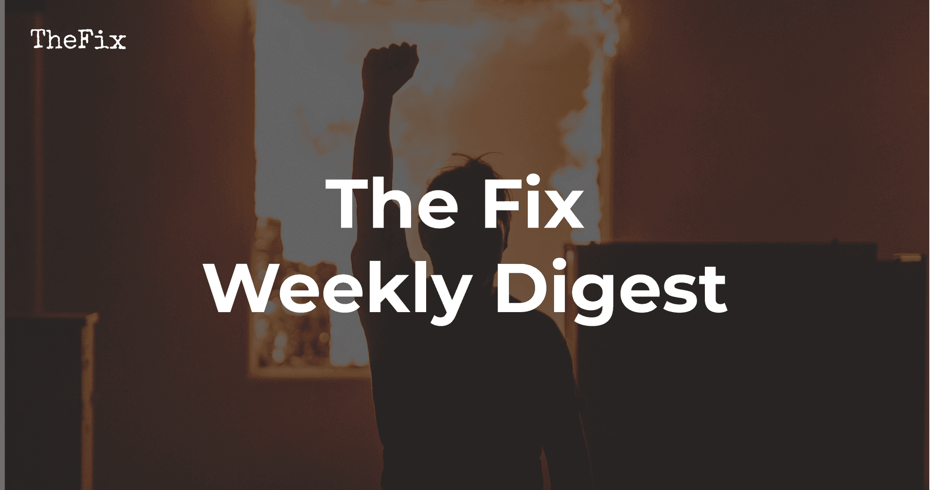 The Fix Weekly Digest: Reporters under Assault