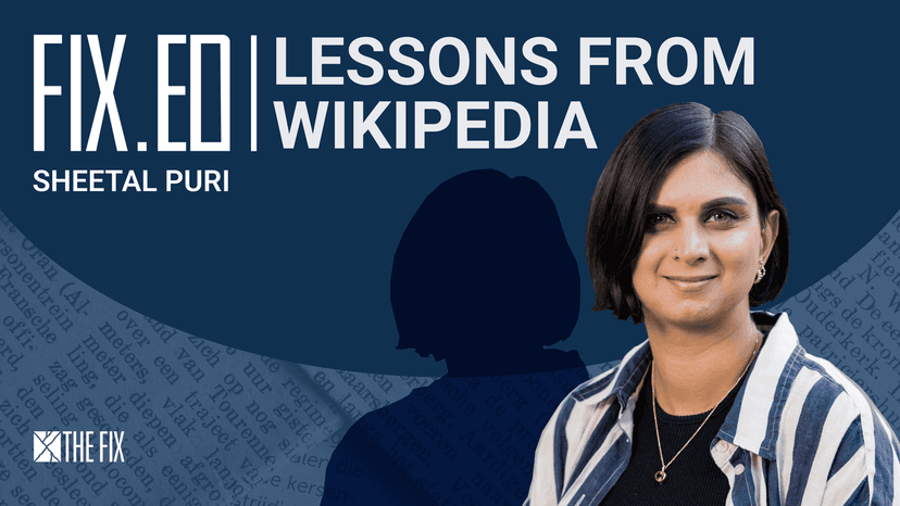 FixEd podcast: Fundraising lessons from Wikipedia, with Wikimedia’s fundraising director Sheetal Puri