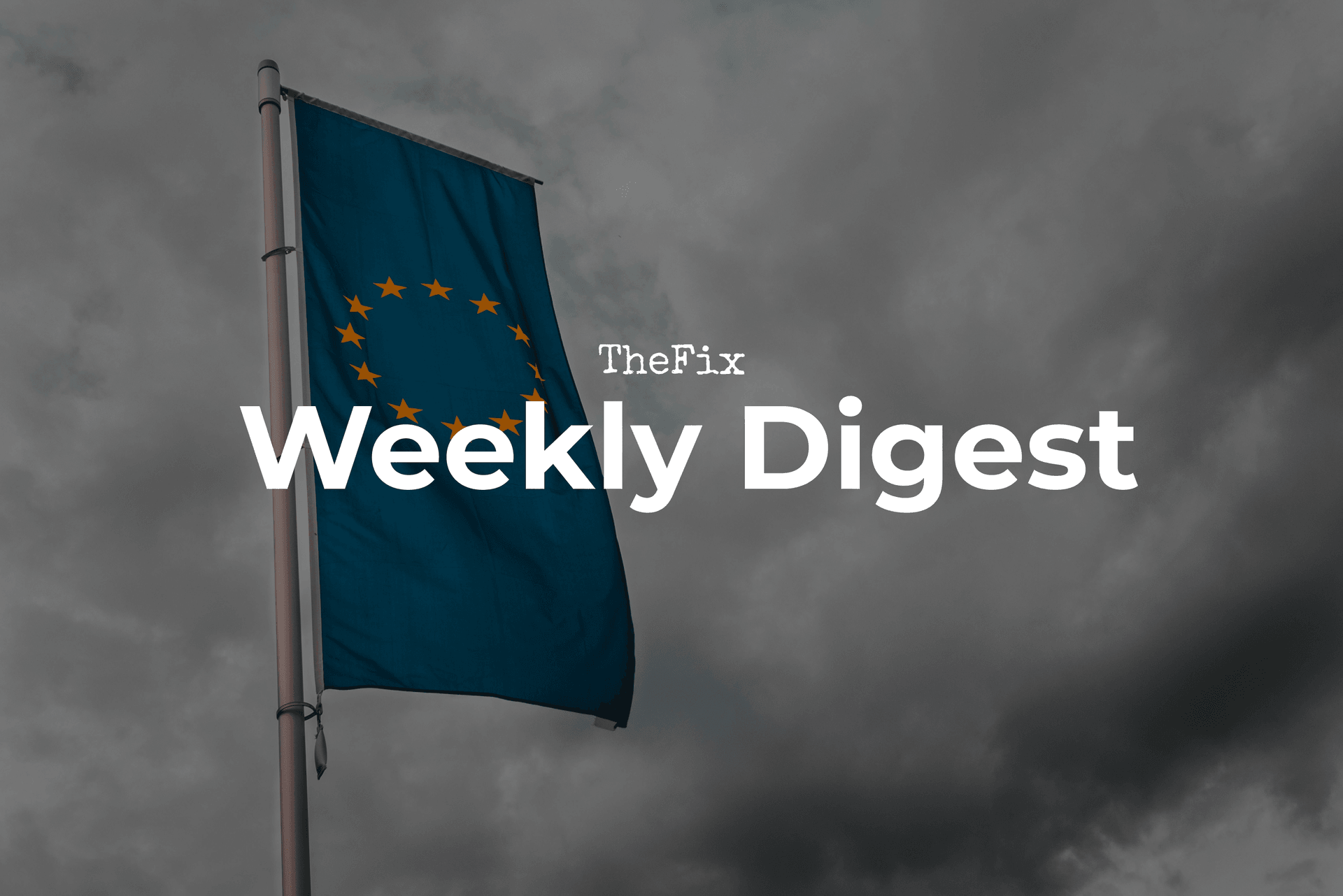 Weekly Digest: Scandals and Regulations