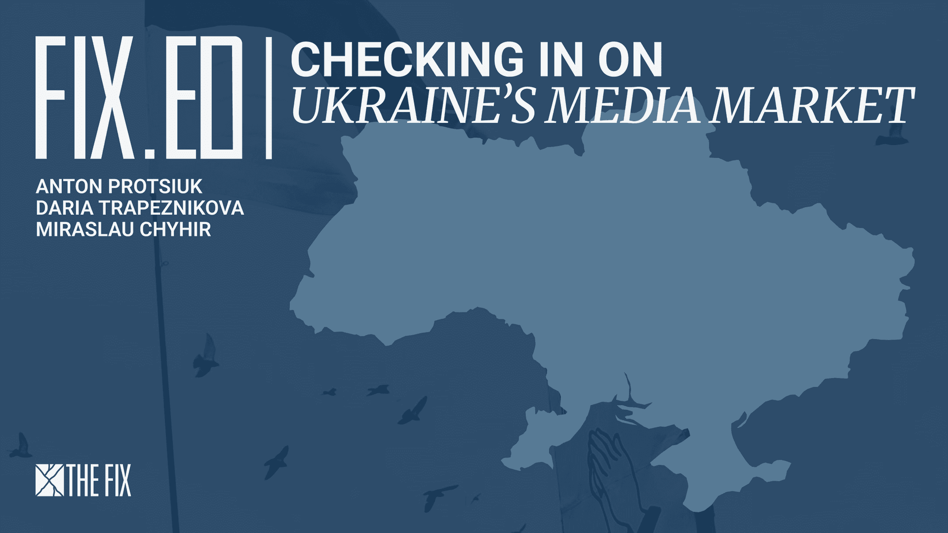 Checking in on Ukraine’s media four years into the all-out war