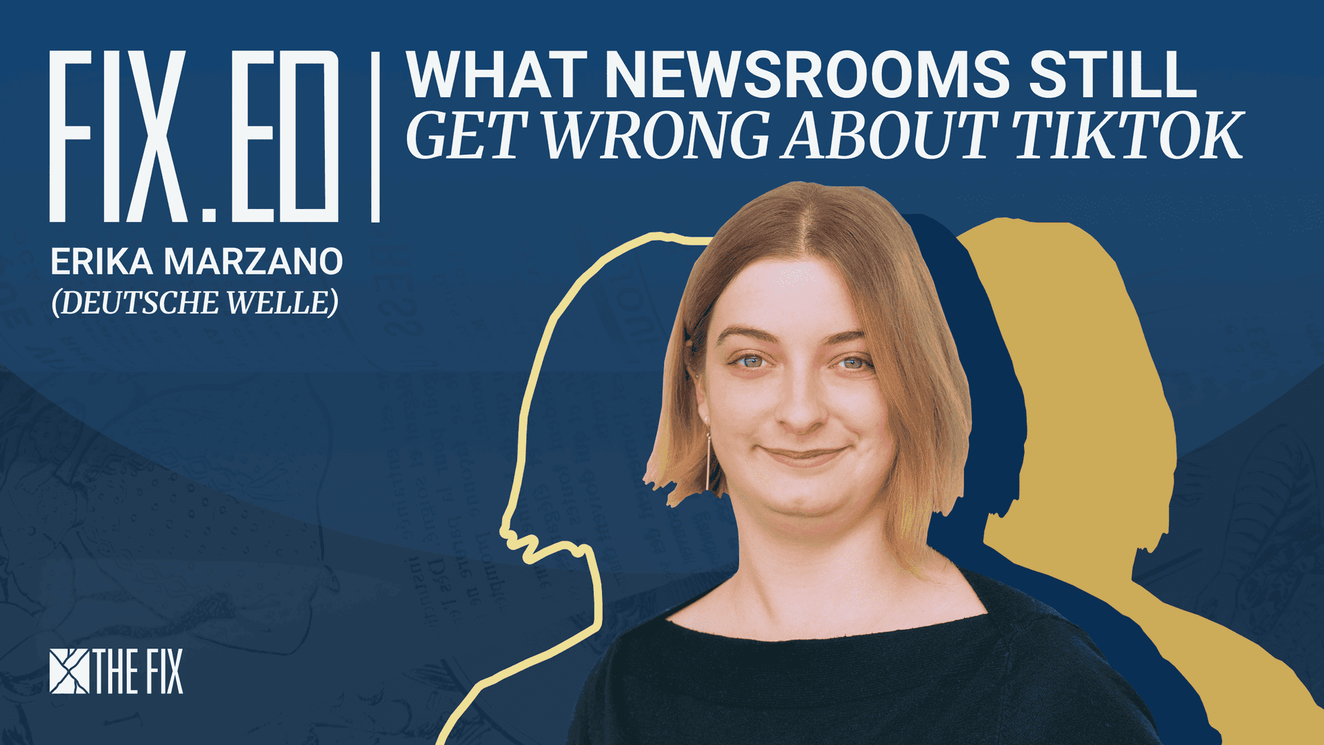 FixEd podcast: What newsrooms still get wrong about TikTok